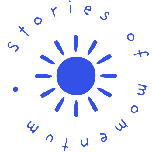 Stories Of Momentum